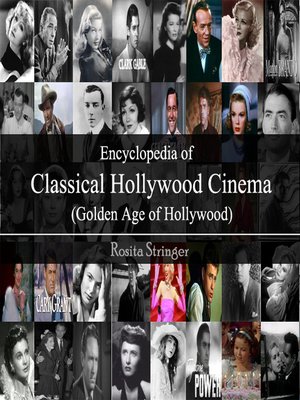 cover image of Encyclopedia of Classical Hollywood Cinema